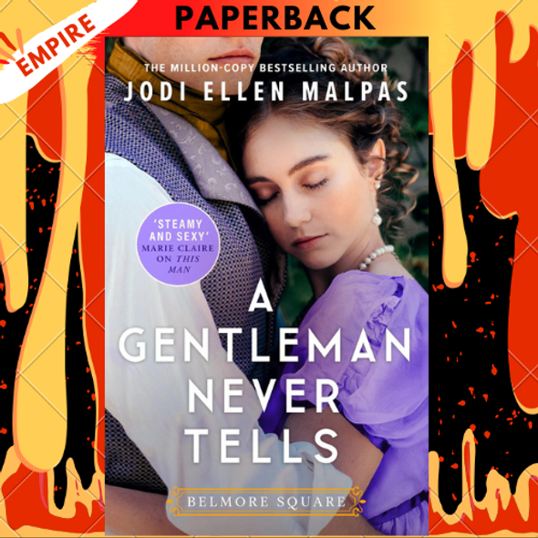 A Gentleman Never Tells (Belmore Square, #2) by Jodi Ellen Malpas