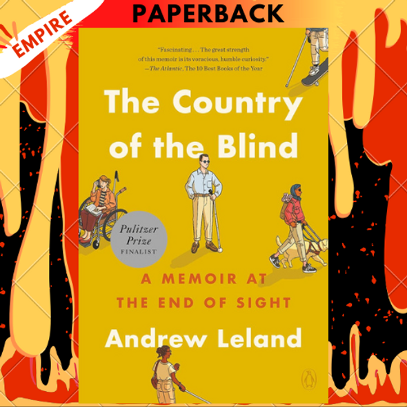 The Country of the Blind: A Memoir at the End of Sight by Andrew Leland