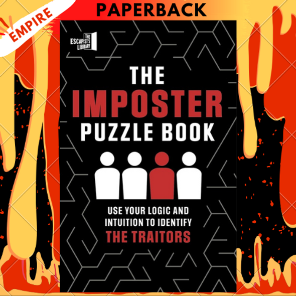 The Imposter Puzzle Book: Use Your Logic and Intuition to Identify the Traitors by Roland Hall