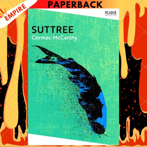 Suttree by Cormac McCarthy