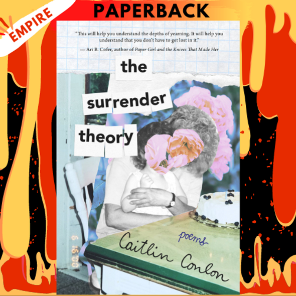The Surrender Theory: Poems by Caitlin Conlon