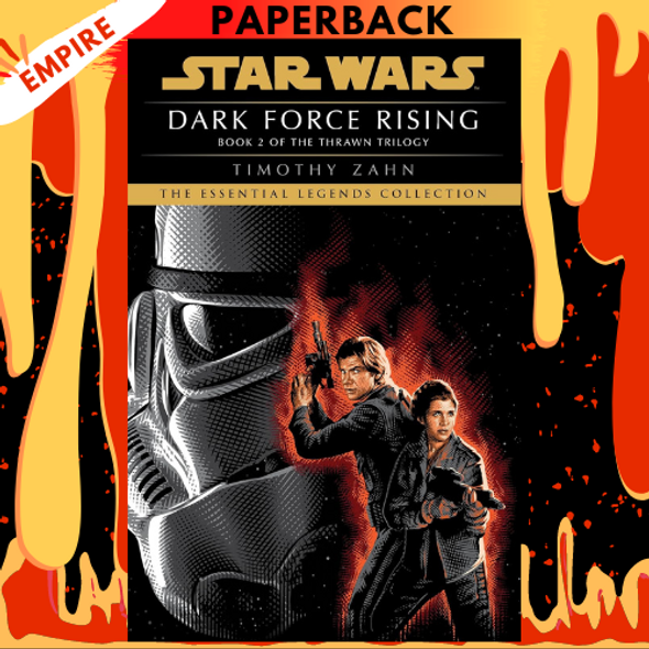 Dark Force Rising (Star Wars: The Thrawn Trilogy, #2) by Timothy Zahn