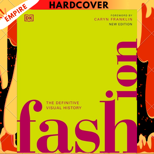 Fashion, New Edition: The Definitive Visual Guide by DK