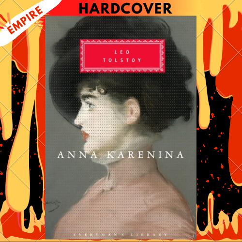 Anna Karenina - Everyman's Library Classics by Leo Tolstoy