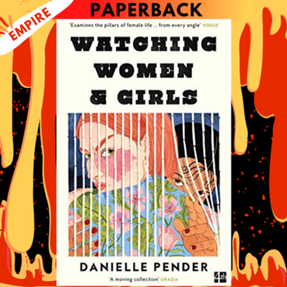 Watching Women & Girls by Danielle Pender (Next Day Dispatch - Free Shipping)