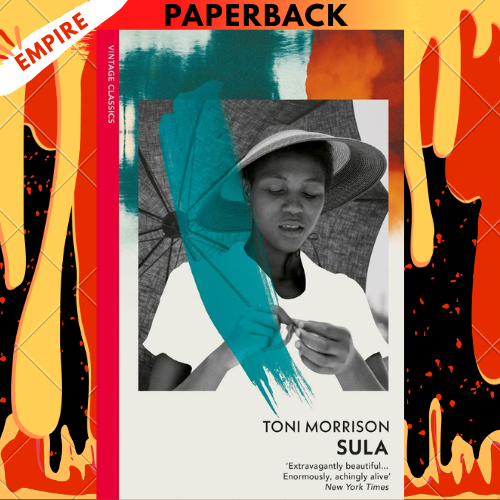 Sula by  Toni Morrison
