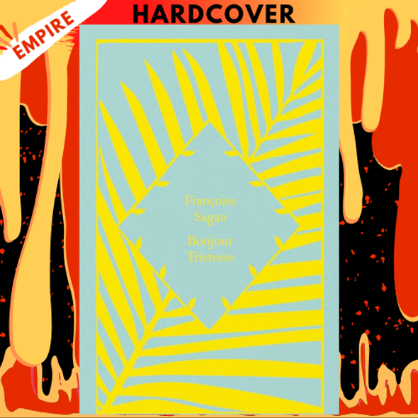 Bonjour Tristesse (Little Clothbound Classics) by Francoise Sagan