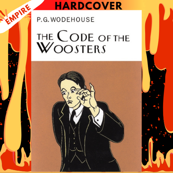 The Code of the Woosters - Everyman's Library by P. G. Wodehouse