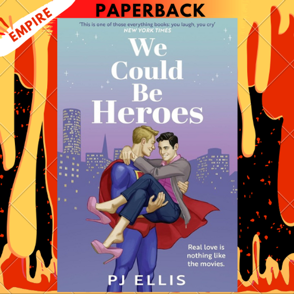 We Could Be Heroes by PJ Ellis