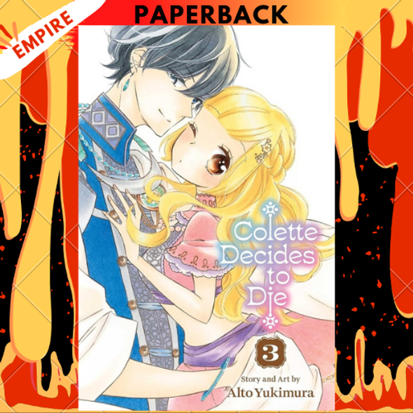 Colette Decides to Die, Vol. 3 by Alto Yukimura