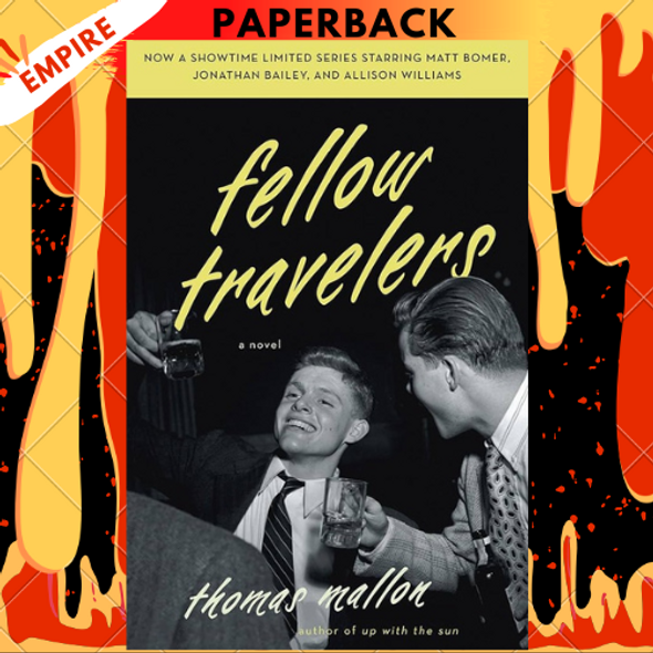 Fellow Travelers by Thomas Mallon