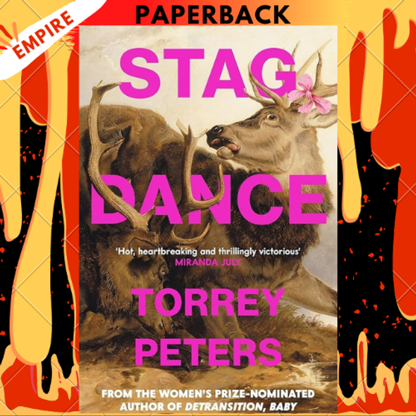 Stag Dance: A Novel & Stories by Torrey Peters