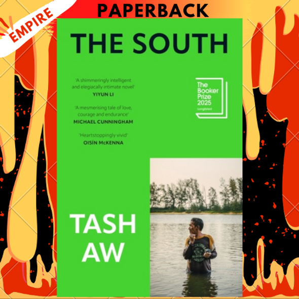 The South: A Novel by Tash Aw