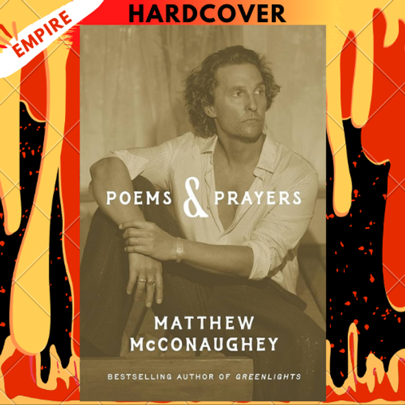 Poems & Prayers by Matthew McConaughey