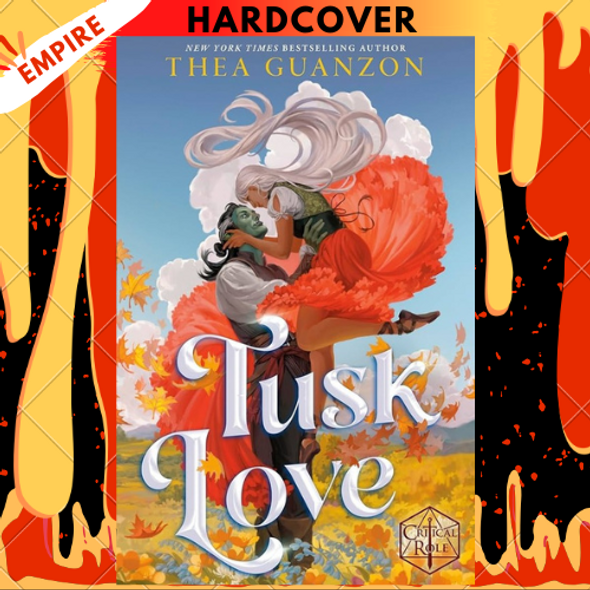 Tusk Love by Thea Guanzon, Critical Role