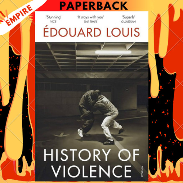 History of Violence: A Novel by Édouard Louis, Lorin Stein (Translator)