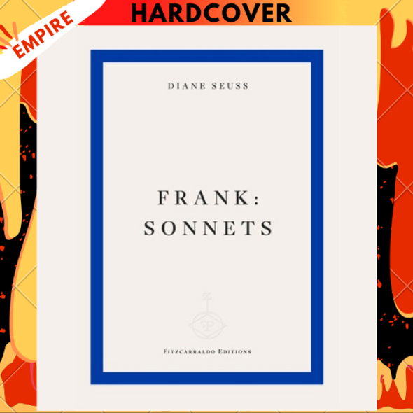 Frank: Sonnets by Diane Seuss