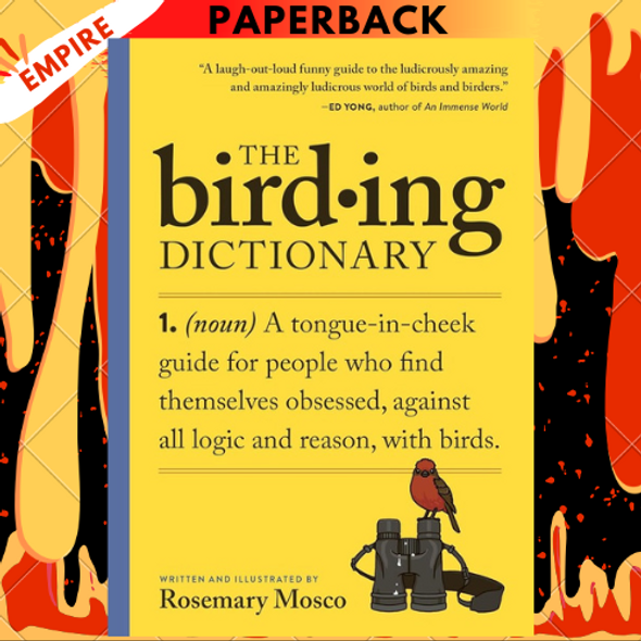 The Birding Dictionary by Rosemary Mosco