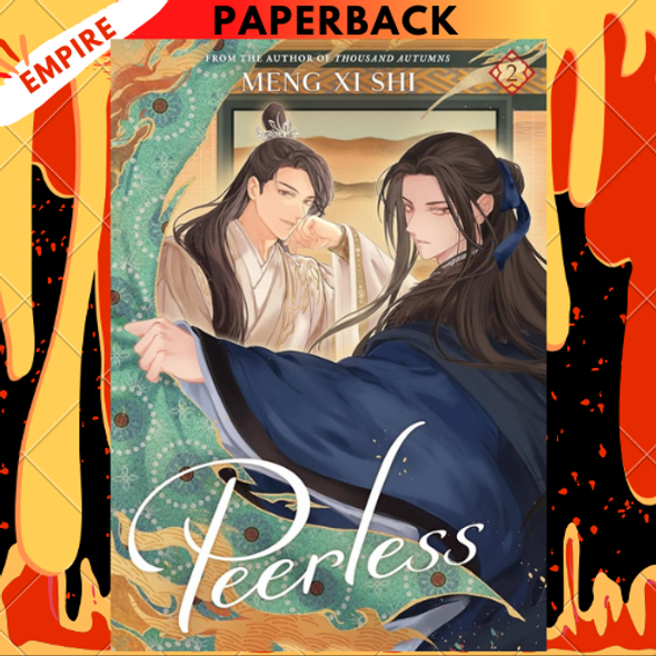 Peerless (Novel) Vol. 2 by Meng Xi Shi, Me.Mimo (Illustrator)