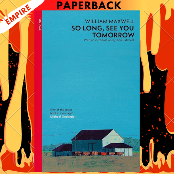 So Long, See You Tomorrow by William Maxwell So Long, See You Tomorrow by William Maxwell