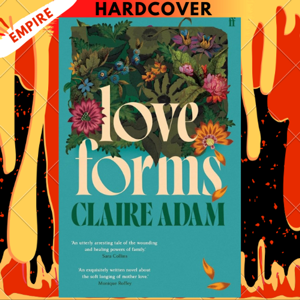 Love Forms: Longlisted for the Booker Prize 2025 by Claire Adam