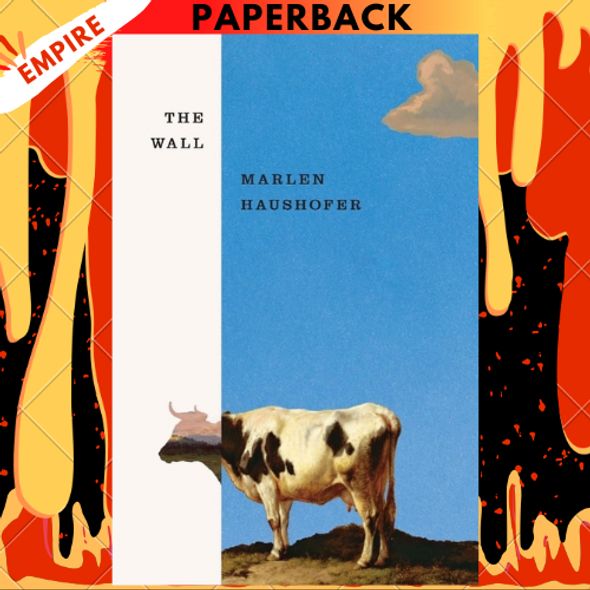 The Wall by  Marlen Haushofer The Wall by  Marlen Haushofer