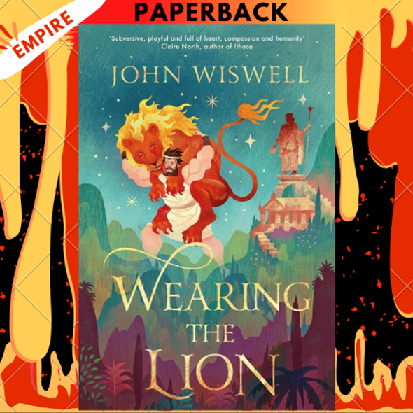 Wearing the Lion by John Wiswell