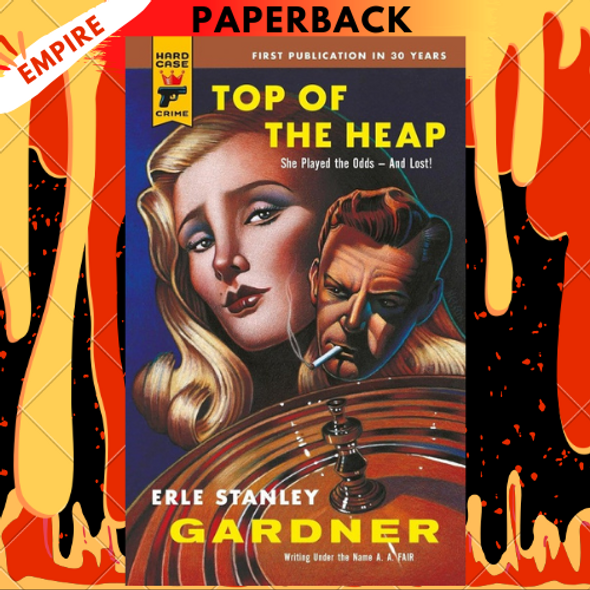 Top of The Heap (Cool and Lam #13) by A.A. Fair