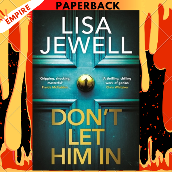 Don’t Let Him In by Lisa Jewell