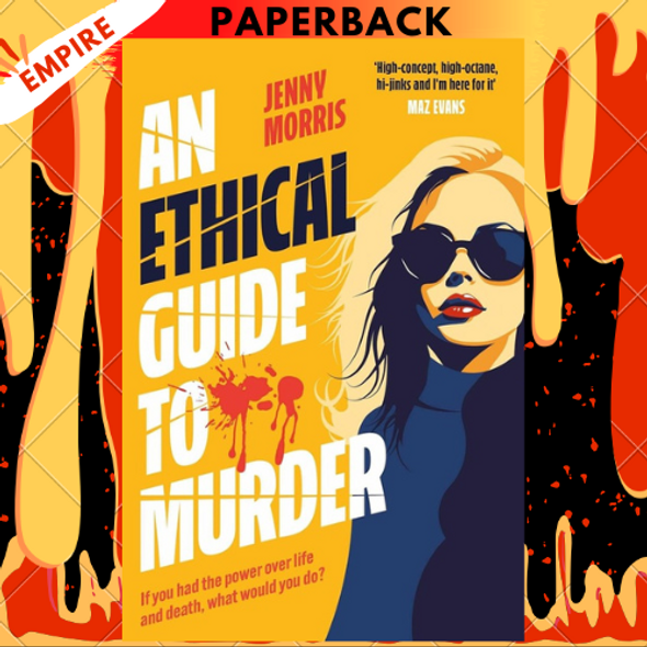 An Ethical Guide To Murder by Jenny Morris