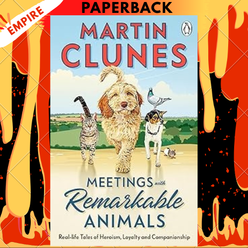Meetings With Remarkable Animals By Martin Clunes