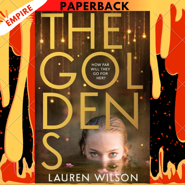 The Goldens by Lauren Wilson The Goldens by Lauren Wilson
