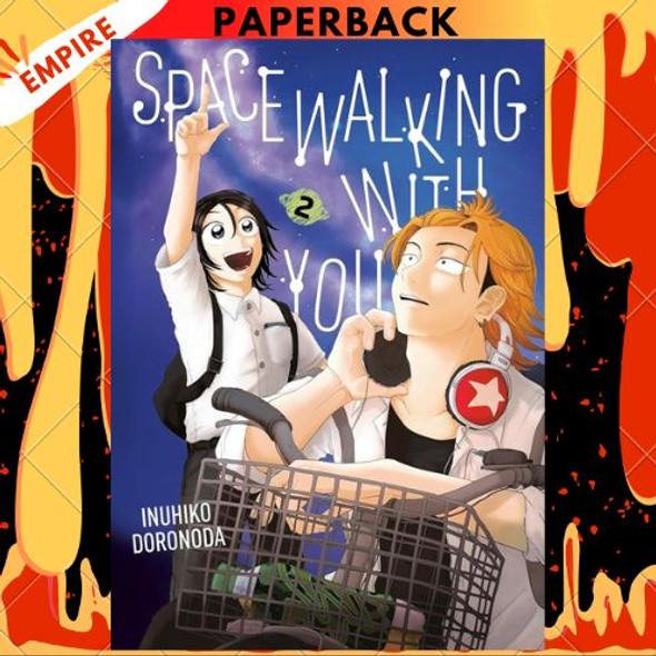 Spacewalking With You 2 by Inuhiko Doronoda Spacewalking With You 2 by Inuhiko Doronoda