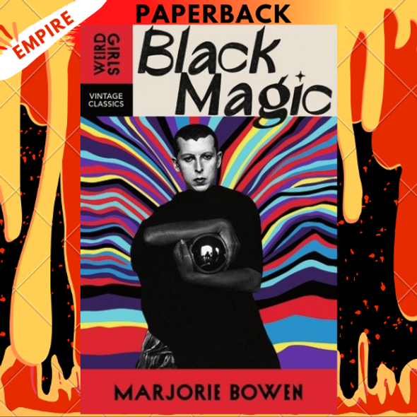 Black Magic by Marjorie Bowen Black Magic by Marjorie Bowen