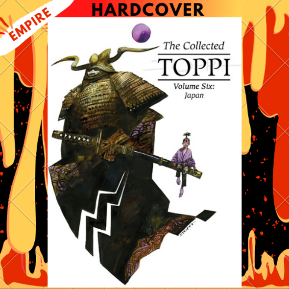 The Collected Toppi Vol.6: Japan by Sergio Toppi, Kent Williams  (Foreword)
