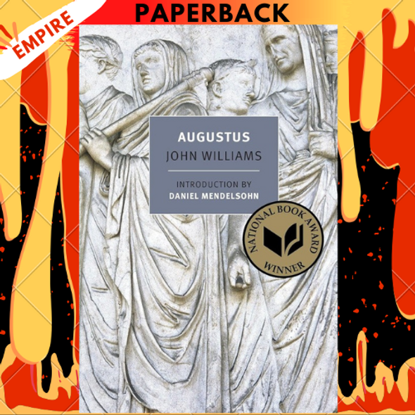 Augustus (New York Review Books Classics) by John Williams Augustus (New York Review Books Classics) by John Williams