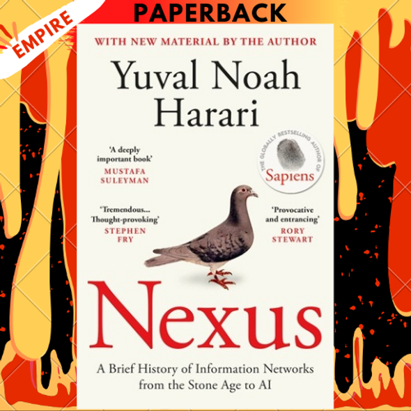 Nexus: A Brief History of Information Networks from the Stone Age to AI by Yuval Noah Harari, Vidish Athavale Nexus: A Brief History of Information Networks from the Stone Age to AI by Yuval Noah Harari, Vidish Athavale