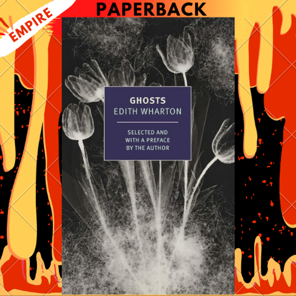 Ghosts (New York Review Books Classics) by Edith Wharton Ghosts (New York Review Books Classics) by Edith Wharton