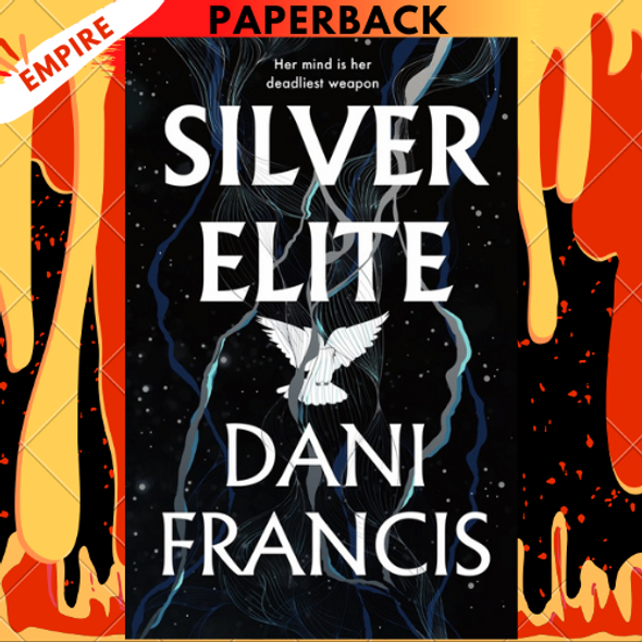 Silver Elite (Silver Elite, #1) by Dani Francis Silver Elite (Silver Elite, #1) by Dani Francis