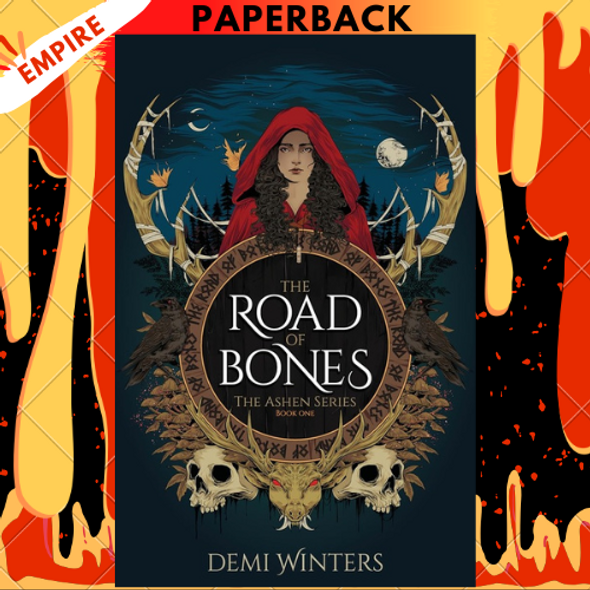 The Road of Bones: The Ashen Series, Book One by  Demi Winters The Road of Bones: The Ashen Series, Book One by  Demi Winters