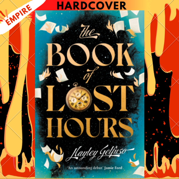 The Book of Lost Hours (GMA Book Club Pick) by Hayley Gelfuso The Book of Lost Hours (GMA Book Club Pick) by Hayley Gelfuso