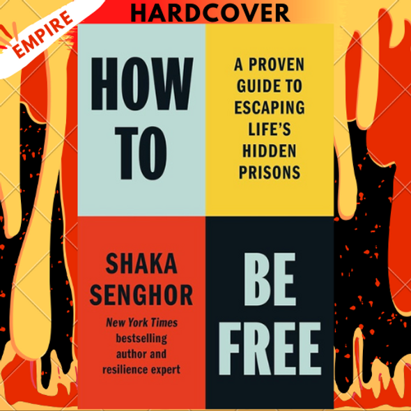 How to Be Free: A Proven Guide to Escaping Life's Hidden Prisons by Shaka Senghor How to Be Free: A Proven Guide to Escaping Life's Hidden Prisons by Shaka Senghor