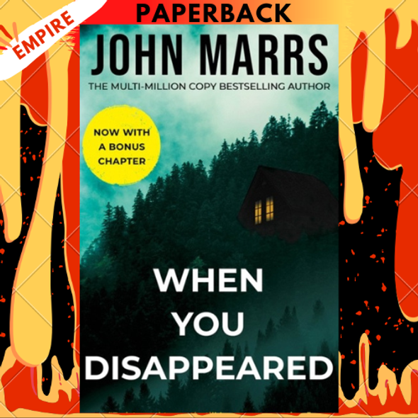 When You Disappeared by John Marrs When You Disappeared by John Marrs