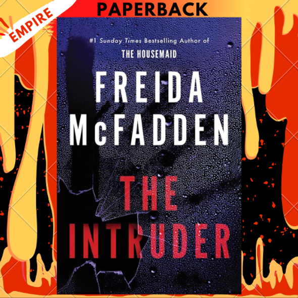 The Intruder by Freida McFadden The Intruder by Freida McFadden