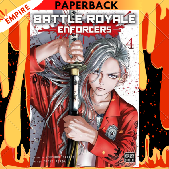 Battle Royale: Enforcers, Vol. 4 by Koushun Takami Battle Royale: Enforcers, Vol. 4 by Koushun Takami
