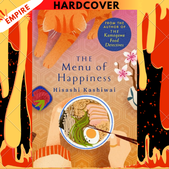 The Menu of Happiness (Kamogawa Food Detectives, #3) by Hisashi Kashiwai, Jesse Kirkwood (Translator) The Menu of Happiness (Kamogawa Food Detectives, #3) by Hisashi Kashiwai, Jesse Kirkwood (Translator)