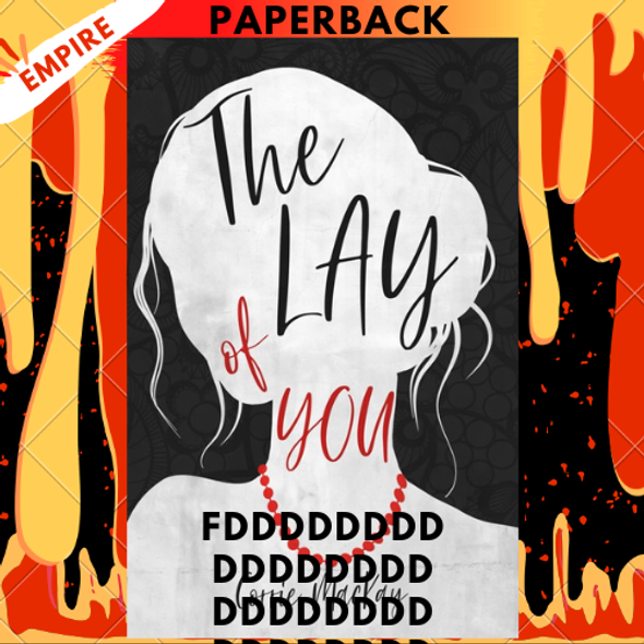The Lay of You by Corrie MacKay
