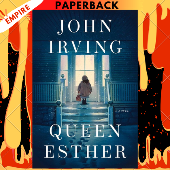 Queen Esther: A Novel by John Irving