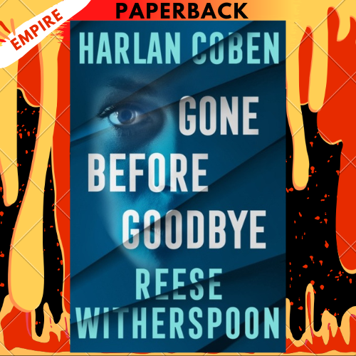 Gone Before Goodbye By Reese Witherspoon