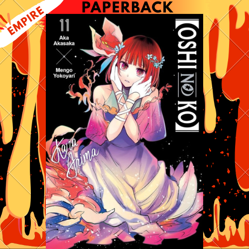 [Oshi No Ko], Vol. 11 by Aka Akasaka, Mengo Yokoyari (Artist), Taylor Engel (Translator), Abigail Blackman (Other)